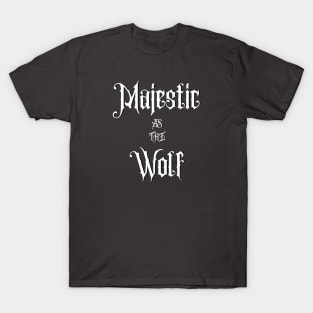 Majestic As The Wolf T-Shirt